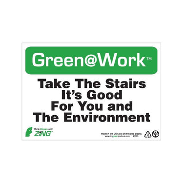 ZING Green At Work Sign, 7X10- Model 1003